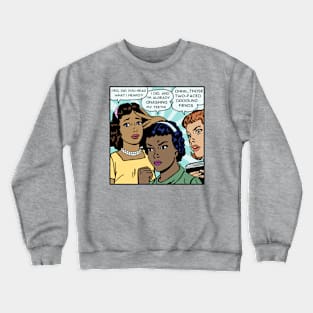 Comic Women Are Angry Crewneck Sweatshirt